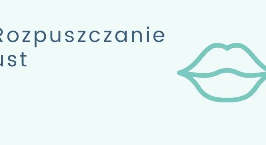 Rozpuszczanie ust – delikatny zarys ust w kolorze turkusowym obok napisu.